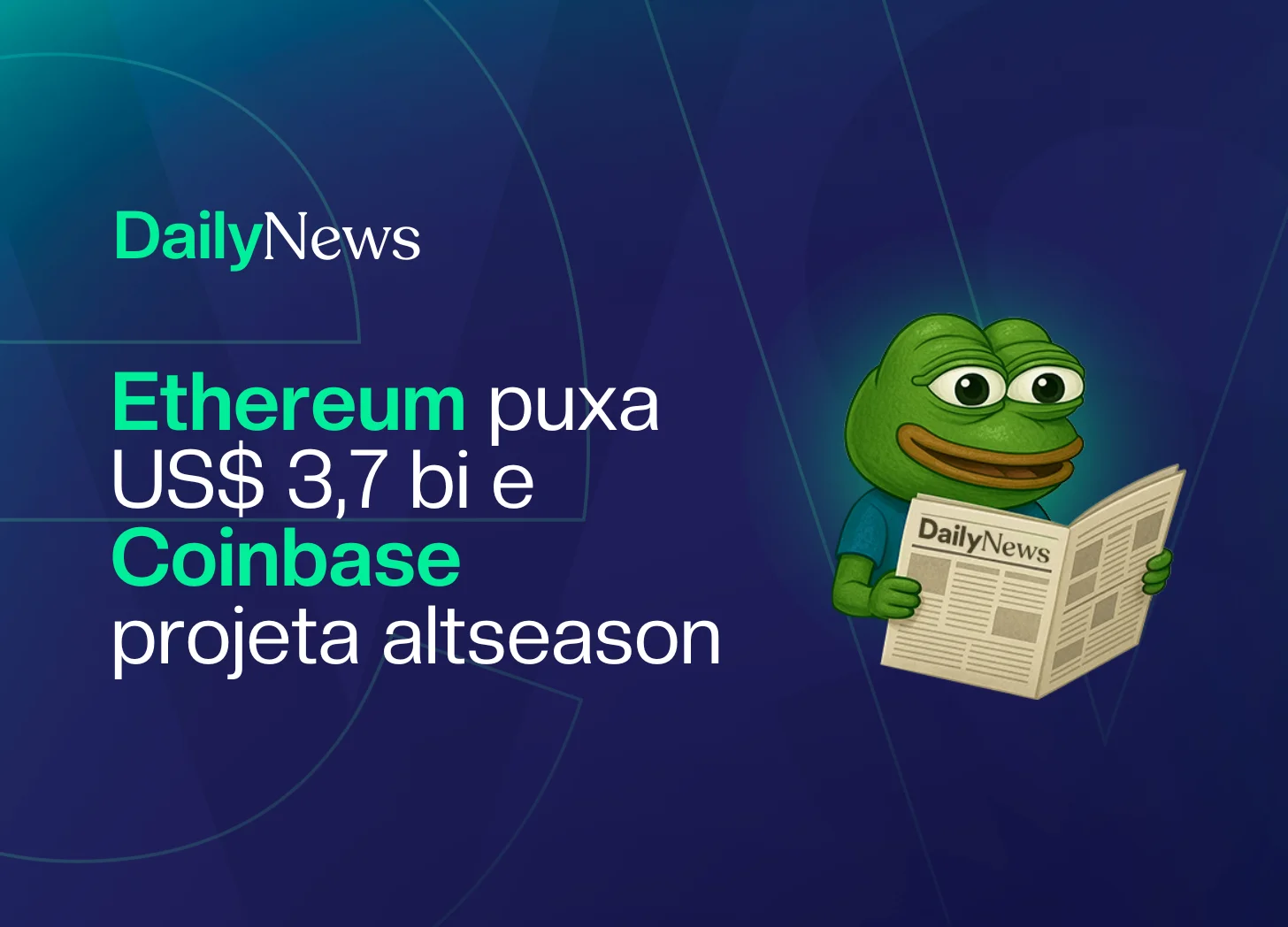 🔲 Ethereum puxa US$ 3,7 bi e Coinbase projeta altseason