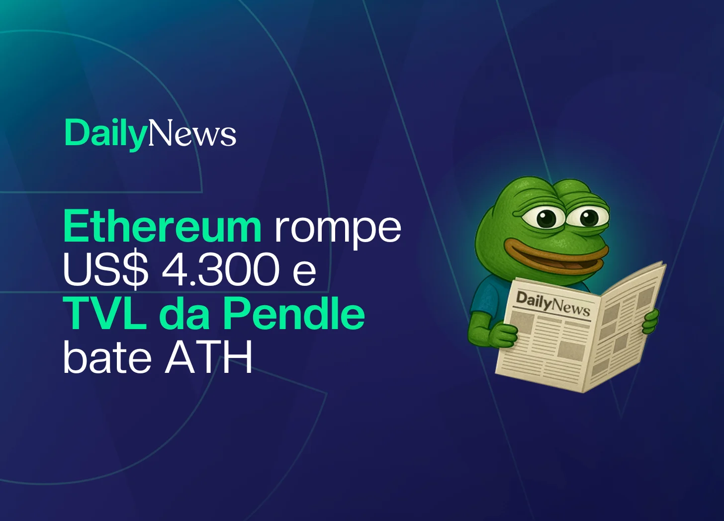 🔲 Ethereum rompe US$ 4.300 e TVL da Pendle bate ATH