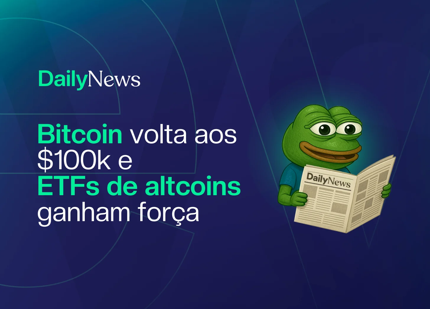 🔲 Bitcoin volta aos $100k e ETFs de altcoins ganham força