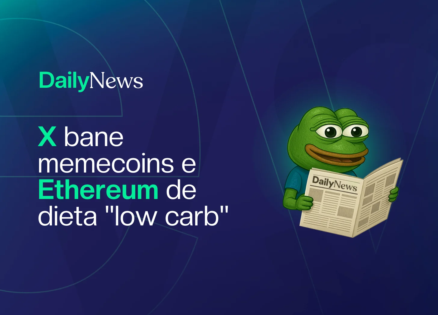 🔲 X bane memecoins e Ethereum de dieta "low carb"